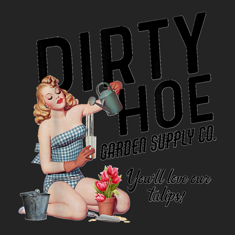 Dirty Hoe Garden Supply Co.lt T Shirt 3/4 Sleeve Shirt | Artistshot