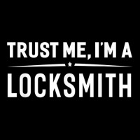 Trust Me I'm A Locksmith T Shirt Women Men Funny Gift Adjustable Cap | Artistshot