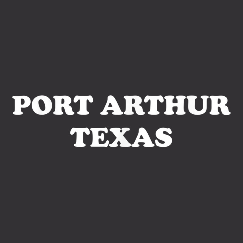 Port Arthur Texas T Shirt Vintage Hoodie | Artistshot