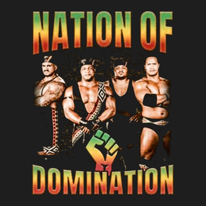 Nation Of Domination, Nation Of Domination Vintage, Nation Of Dominati Classic T-shirt by SHOPHUENR | Artistshot