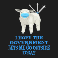 Sheep Sheeple Anti Vaccine Vax Mask Mandate Wants Go Outside New Year Classic T-shirt | Artistshot