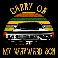 Carry On My Wayward Son, The Carry On My Wayward Son, Carry On, My Way Long Sleeve Shirts | Artistshot