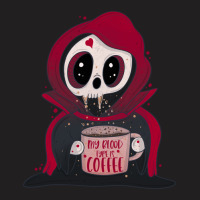 My Blood Type Is Coffee T-shirt | Artistshot