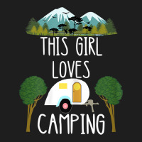 This Girl Loves Camping Rv Teardrop Trailer Camper Caravan Classic T-shirt | Artistshot