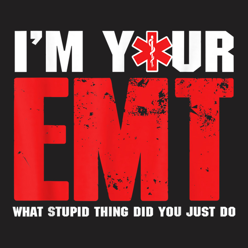 Emt Emergency Medical Technician Ems Paramedic Medical Gift T-shirt | Artistshot