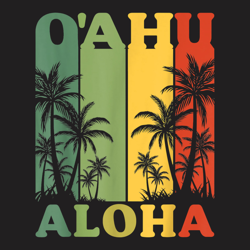 Oahu Aloha Hawaiian Lover Island Palm Beach Holiday T-Shirt by FrancesTiffany | Artistshot