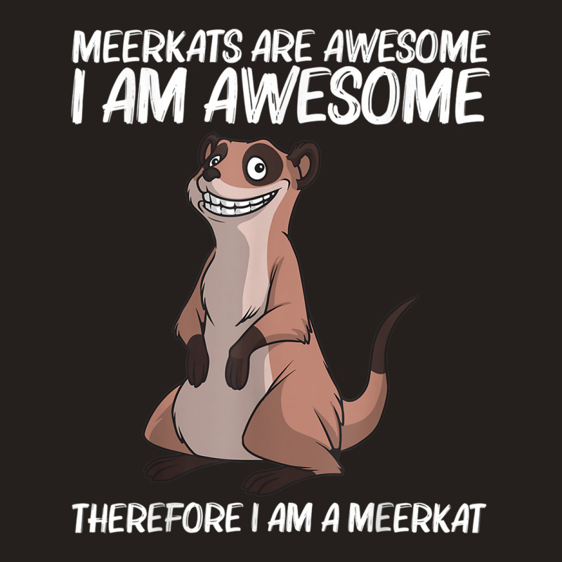 Cute Meerkat Design For Men Women Meerkat Mongoose Lovers Tank Top by Markets | Artistshot