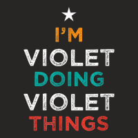 I'm Doing Violet Things Funny Name Humor Nickname Sarcastic Ladies Fitted T-shirt | Artistshot