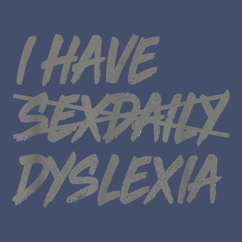 I Have Sexdaily, Dyslexia Shirt, Funny Sex Daily T Shirt Vintage Short | Artistshot