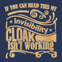 Womens If You Can Read This My Invisibility Cloak Isn't Working Ladies Denim Jacket | Artistshot