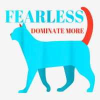 Fearless Dominate More Entrepreneur T Shirt And Motivation Adjustable Cap | Artistshot