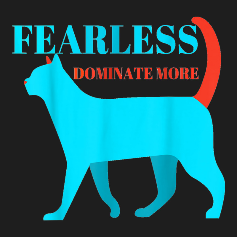 Fearless Dominate More Entrepreneur T Shirt And Motivation Classic T-shirt by cm-arts | Artistshot