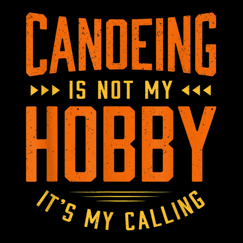 Canoeing Is Not My Hobby Sayings Funny Quotes Humor Canoe Youth Sweatshirt | Artistshot