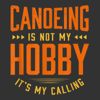 Canoeing Is Not My Hobby Sayings Funny Quotes Humor Canoe Baby Bodysuit | Artistshot