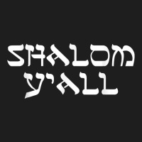 Jewish Shalom Y'all T-shirt Classic T-shirt | Artistshot