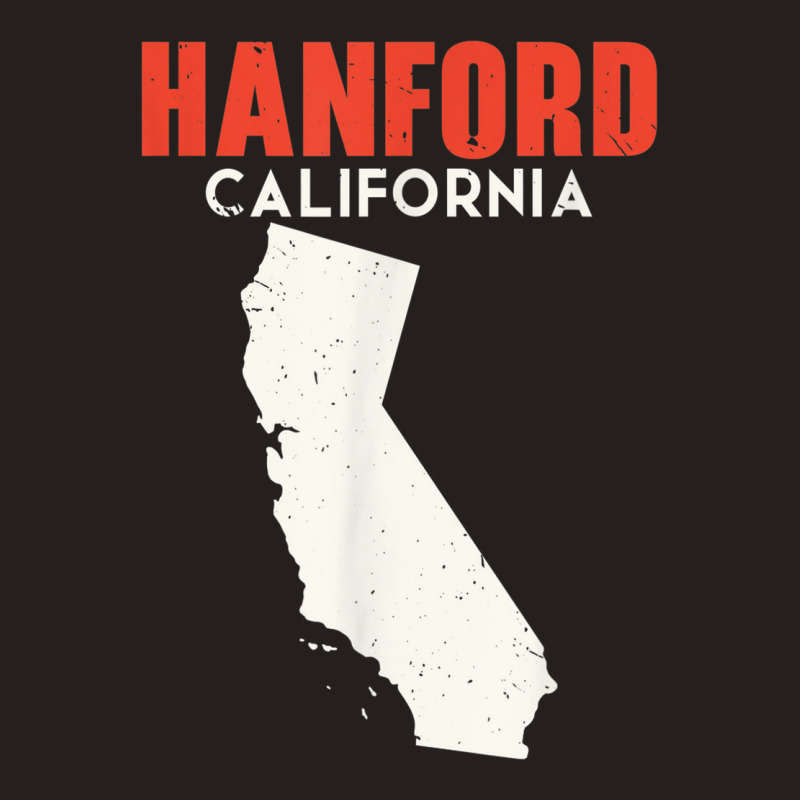 Hanford California Usa State America Travel Californian Tank Top by Newshirt | Artistshot