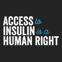 Type 1 Diabetes Support Access To Insulin Is A Human Right 3/4 Sleeve Shirt | Artistshot