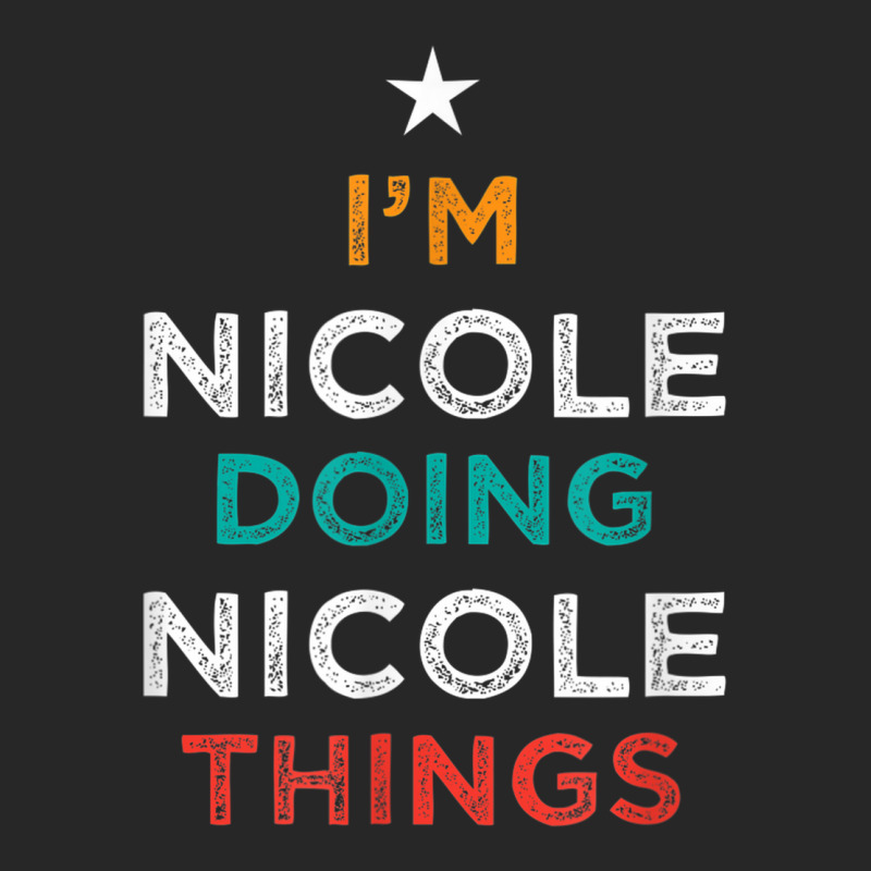 I'm Doing Nicole Things Funny Name Humor Nickname Sarcastic Women's Pajamas Set by Hoodies | Artistshot