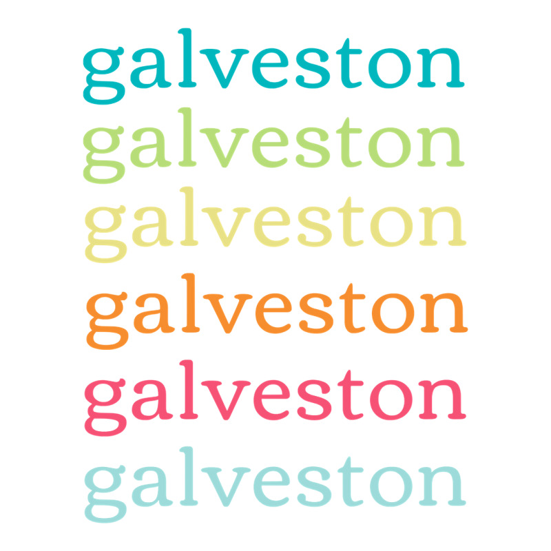 Galveston Texas (tx) Cute And Colorful Repeating Text Long Sleeve T Sh Maternity Scoop Neck T-shirt by cm-arts | Artistshot