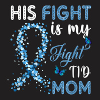 Womens His Fight Is My Fight T1d Mom Diabetes Awareness T-shirt | Artistshot