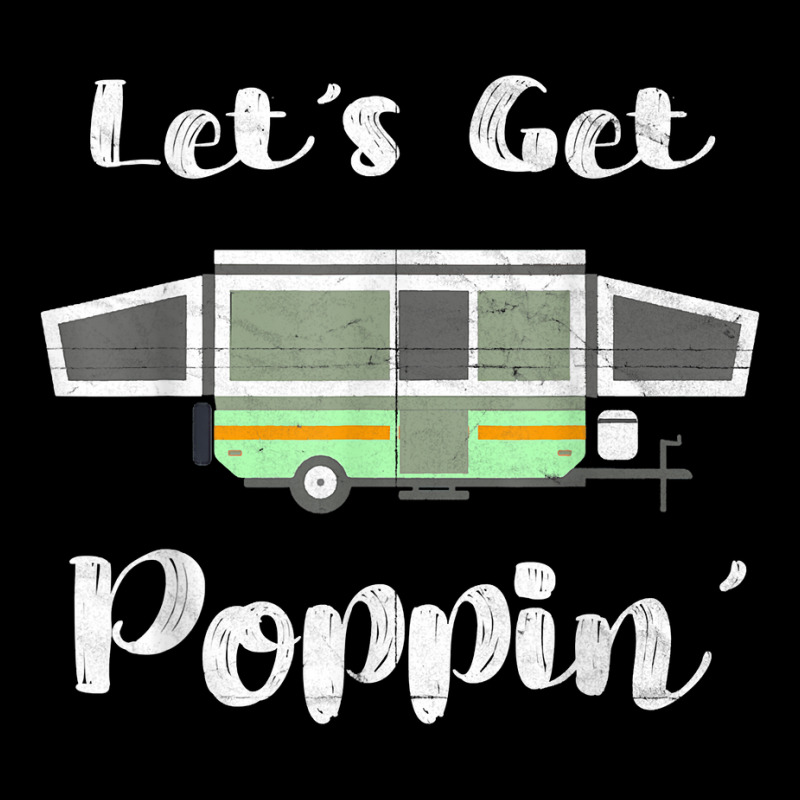 Pop Up Camper Camping Tent Trailer Rv Poppin Mobile Caravan Pocket T-Shirt by MarilynCleo | Artistshot