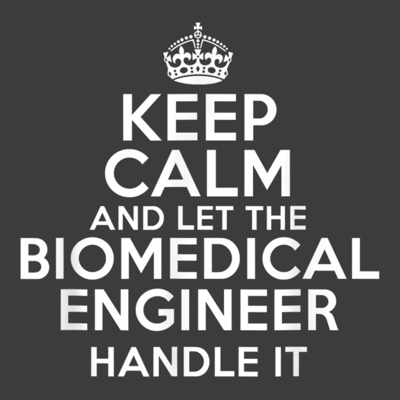 Keep Calm And Let The Biomedical Engineer Handle It Men's Polo Shirt by cm-arts | Artistshot