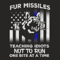 Fur Missiles Teaching Idiots Not To Run K9 Police Dog T Shirt Ladies Fitted T-shirt | Artistshot