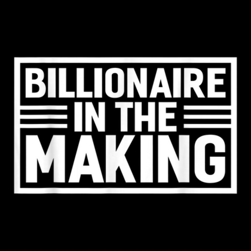 Billionaire In The Making Funny Inverstors Trade Pocket T-Shirt by Bestdesigns | Artistshot