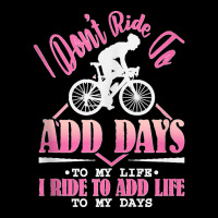 I Don't Ride To Add Days To My Life I Ride   Bicycle Cycling Tank Top Adjustable Cap | Artistshot