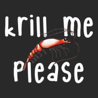 Krill Me Please Krill Oil Pun Shirt, Funny Shrimp Crustacean Printed Hat | Artistshot