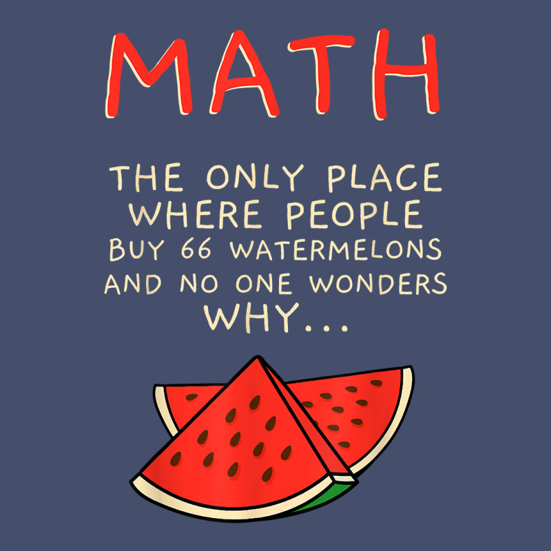 Math And Watermelons Mathematics Calculation Numbers T Shirt Vintage Short by cm-arts | Artistshot