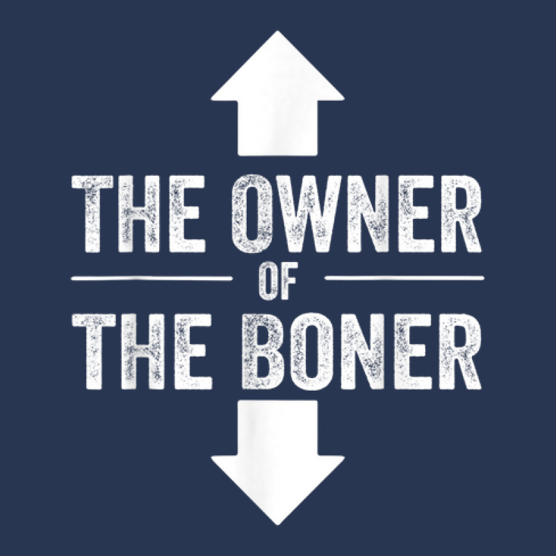 Funny Saying The Owner Of The Boner   Funny Sarcastic Men Denim Jacket | Artistshot