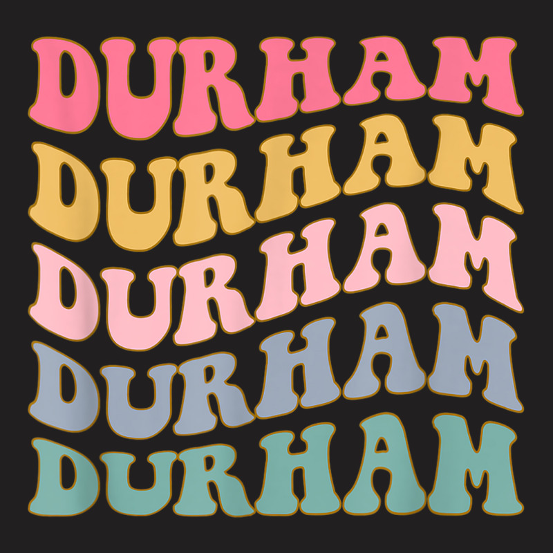 Durham North Carolina Durham Nc Retro Vintage Trendy 70s T-shirt | Artistshot