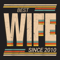 Best Wife 2010 13th Wedding Anniversary Wedding Marriage T-shirt | Artistshot