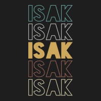 Isak Isak Isak Isak Isak Classic T-shirt | Artistshot