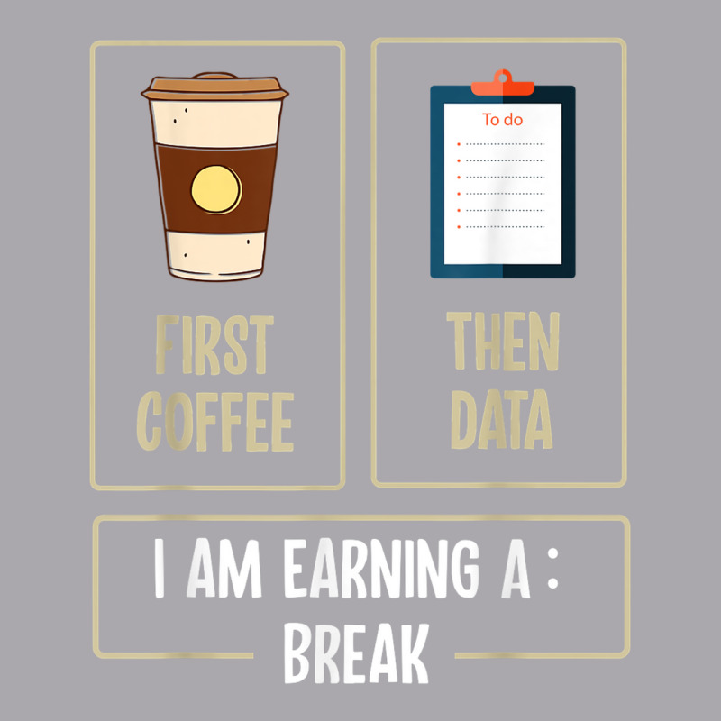 First Coffee Then Data I'am Earning A Break Teacher Women Youth 3/4 Sleeve by Markets | Artistshot