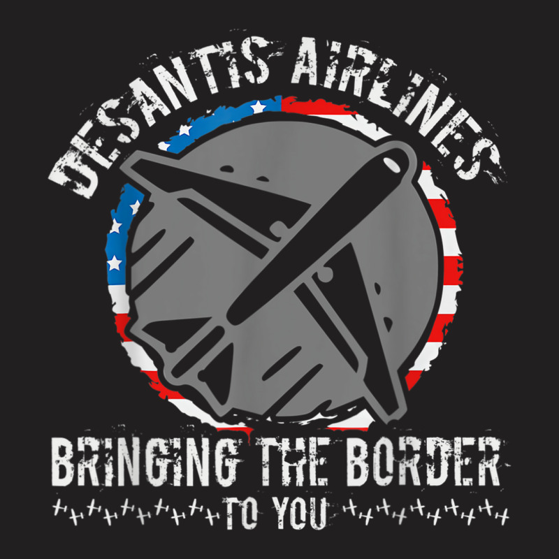 Desan Tisair Lines Distress Flag Bringing The Border To You T-shirt | Artistshot