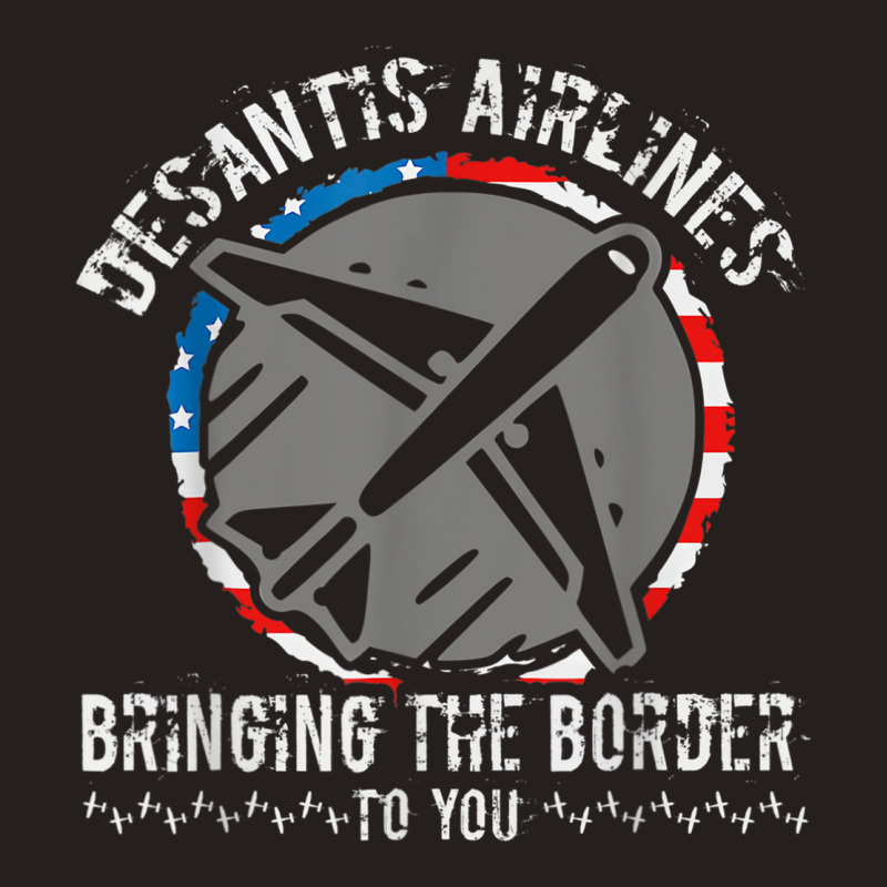 Desan Tisair Lines Distress Flag Bringing The Border To You Tank Top | Artistshot