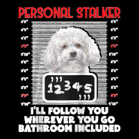 Personal Stalker Funny Bichon Frise Dog Bichon Tenerife Raglan Basebal Adjustable Cap | Artistshot