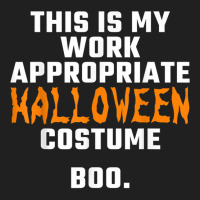 This Is My Work Appropriate Halloween Costume Boo Men Women T Shirt Ladies Polo Shirt | Artistshot