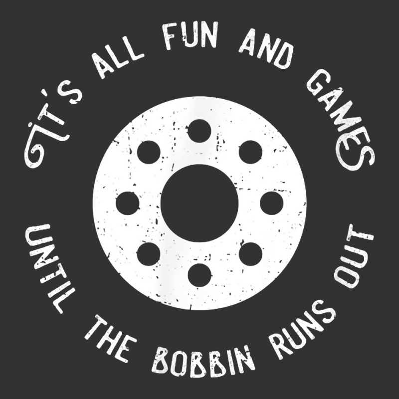 Funny Sewing T Shirt Fun And Games Till The Bobbin Runs Out Baby Bodysuit by mantewipuortog | Artistshot