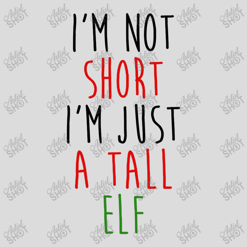 Im Not Short Im Just A Tall Elf Men's Polo Shirt | Artistshot