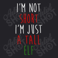 Im Not Short Im Just A Tall Elf Youth Tee | Artistshot