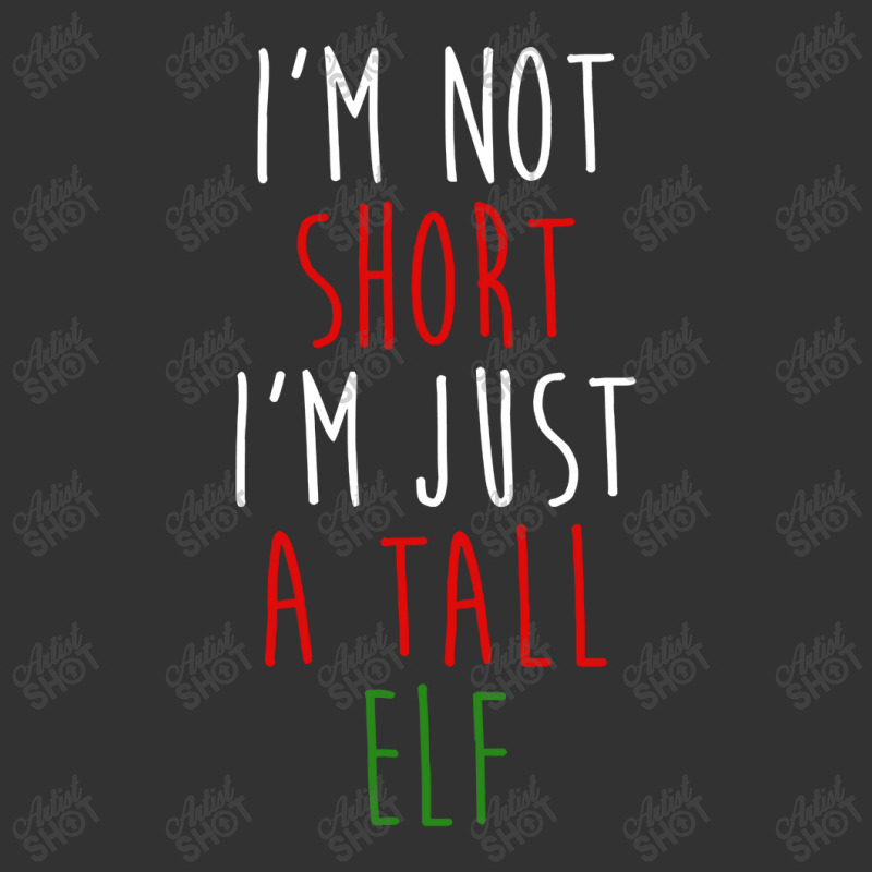 Im Not Short Im Just A Tall Elf Baby Bodysuit | Artistshot