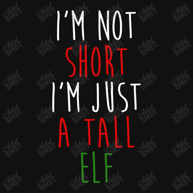 Im Not Short Im Just A Tall Elf Baby Beanies | Artistshot