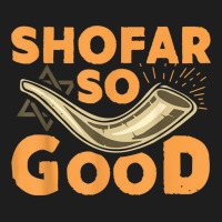 Shofar So Good Funny Rosh Hashanah Jewish Holiday Gift T Shirt Classic T-shirt | Artistshot