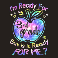 Ready For 3rd Grade Tie Dye Back To School Hello Third Grade Tank Top | Artistshot