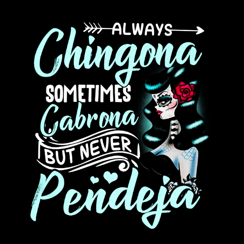 Always Chingona Sometimes Cabrona, But Never Pendeja, Cabrona Cool, Ch Adjustable Cap by cm-arts | Artistshot