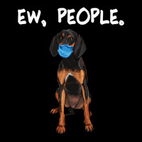 Black And Tan Coonhound Ew People Dog Wearing Face Mask Sweatshirt Legging | Artistshot