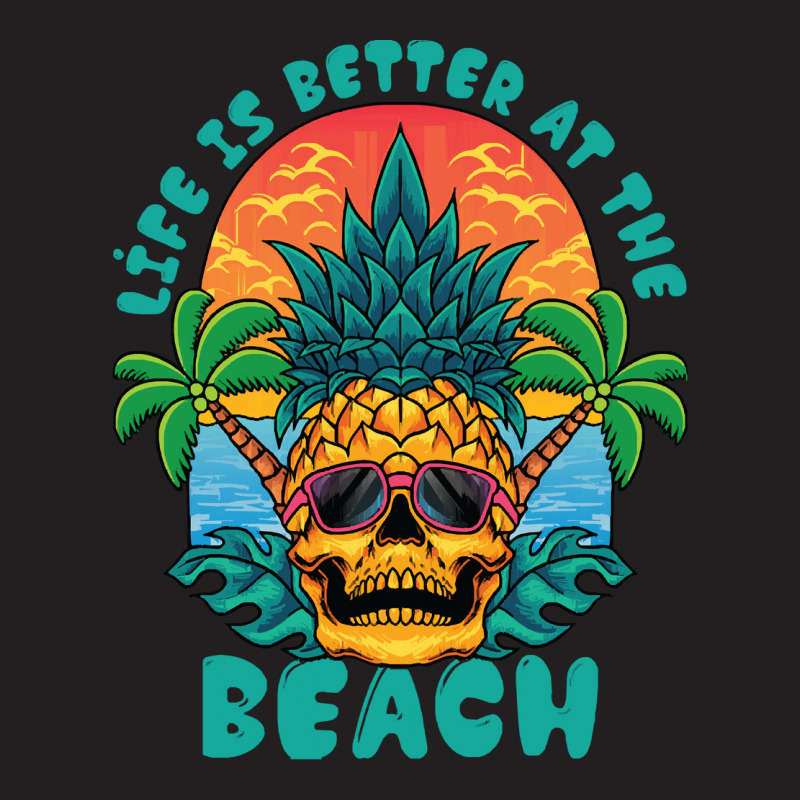 Summer Vibe T  Shirtlife Is The Better At The Beach T  Shirt T-shirt | Artistshot